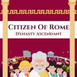 Cover Image of Citizen of Rome - Dynasty Ascendant v1.5.6 MOD APK (Unlocked)