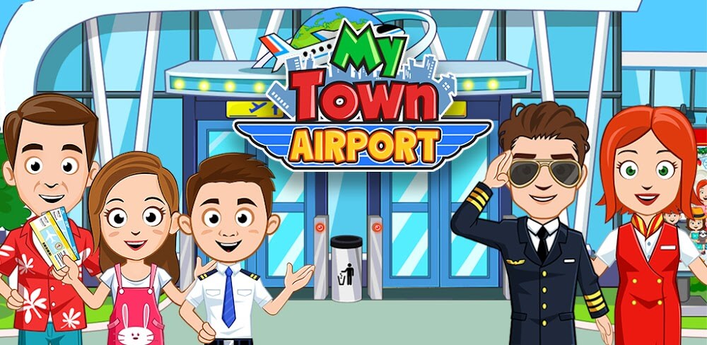 Cover Image of My Town Airport v7.00.23 MOD APK (Unlocked All)